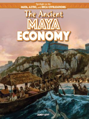 cover image of The Ancient Maya Economy
